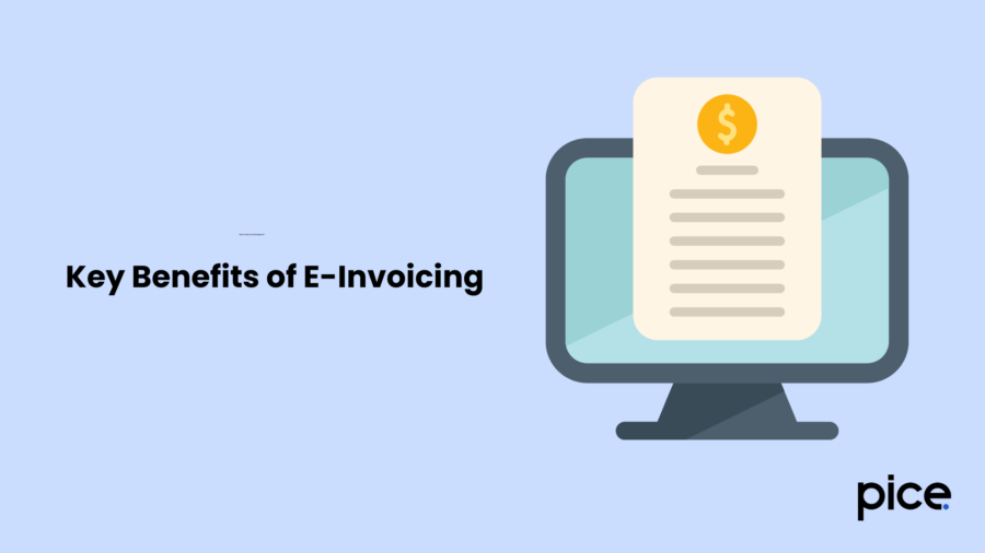 Key Benefits of E-Invoicing