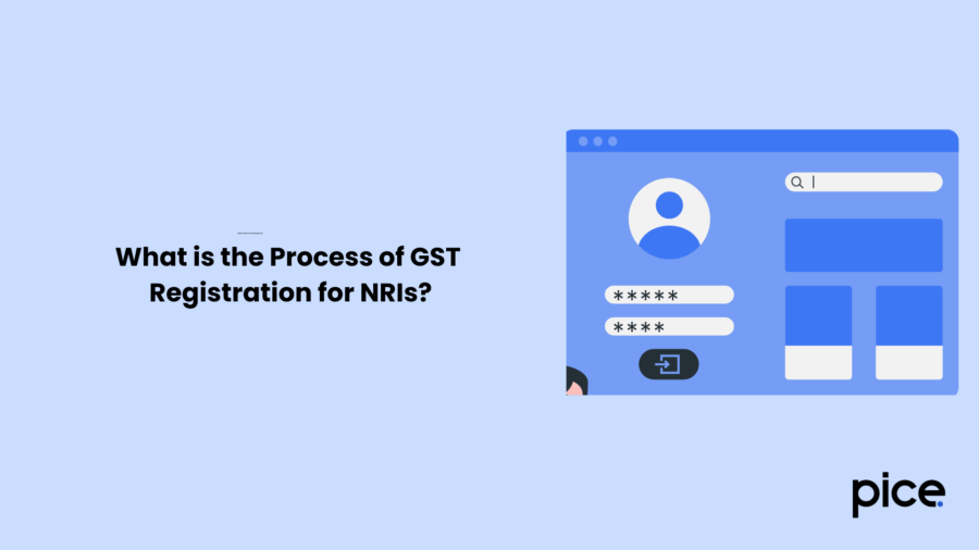 What is the Process of GST Registration for NRIs