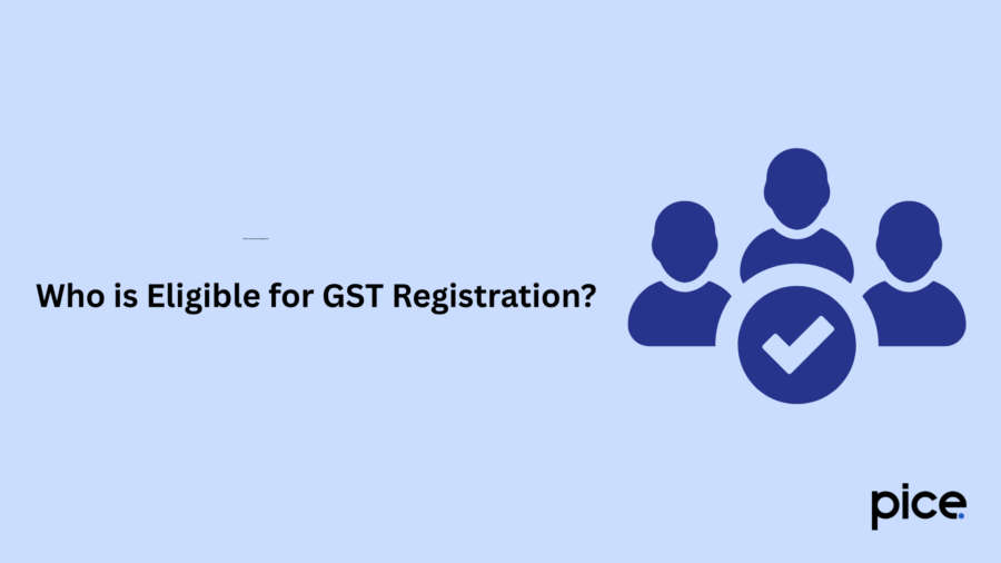 Who is Eligible for GST Registration?