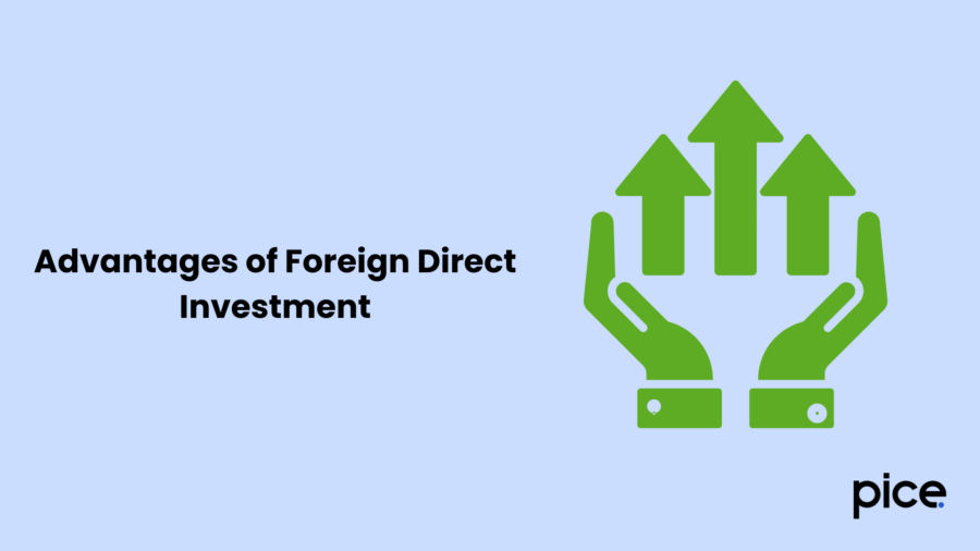 Advantages of Foreign Direct Investment