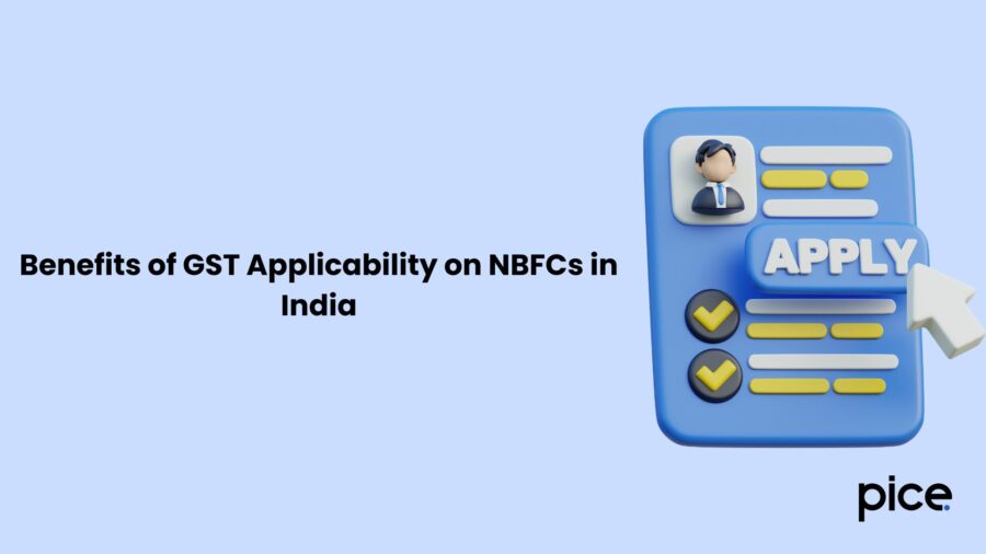 Benefits of GST Applicability on NBFCs in India