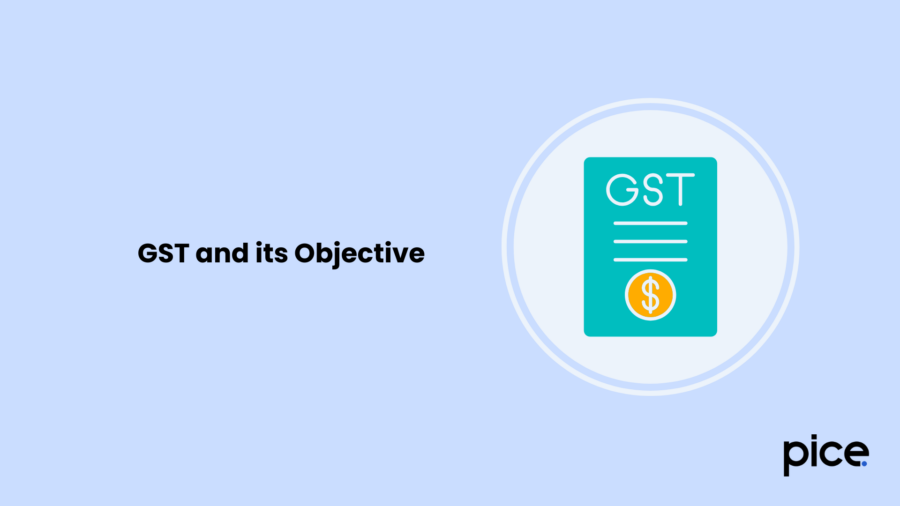 GST and its Objective