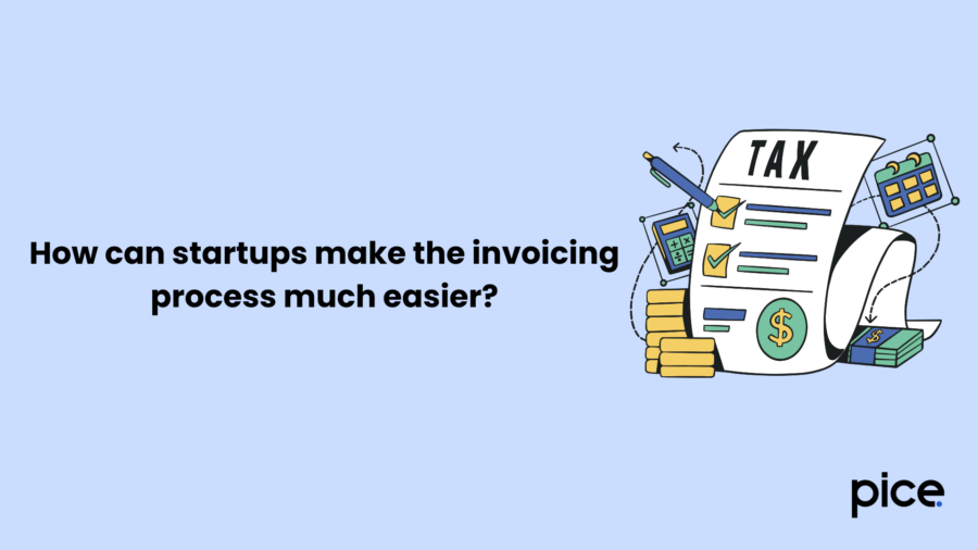 How can startups make the invoicing process much easier?