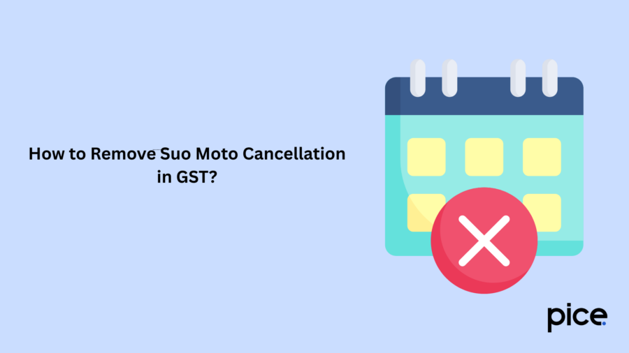 How to Remove Suo Moto Cancellation in GST?