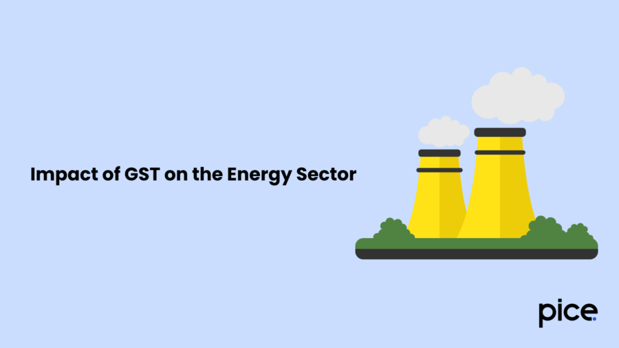 Impact of GST on the Energy Sector