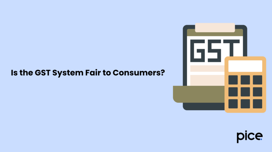 Is the GST System Fair to Consumers?