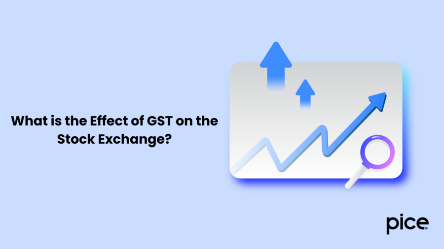 What is the Effect of GST on the Stock Exchange?