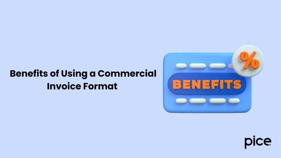 Benefits of Using a Commercial Invoice Format