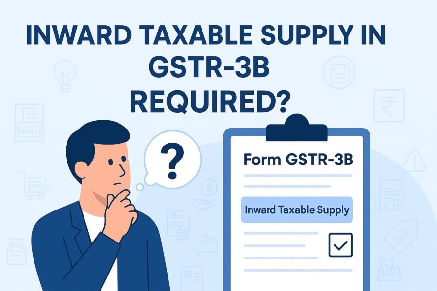Do I Need to Fill in the Details of Inward Taxable Supply