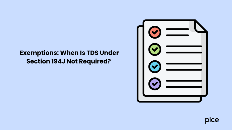 Exemptions When Is TDS Under Section 194J Not Required