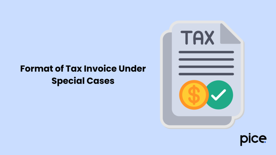 Format of Tax Invoice Under Special Cases