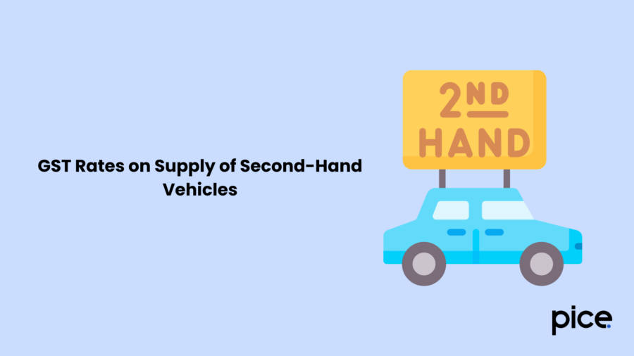 GST Rates on Supply of Second-Hand Vehicles