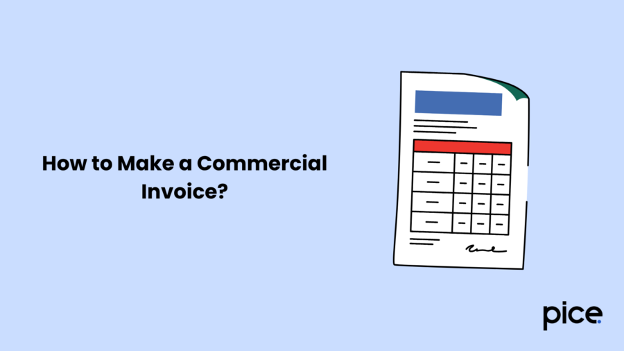 How to Make a Commercial Invoice?