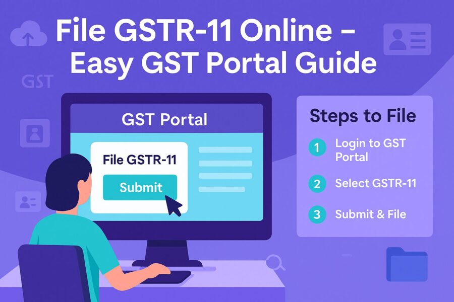 how to file gstr 11 return on gst portal? 1 how to file gstr 11 return on gst portal