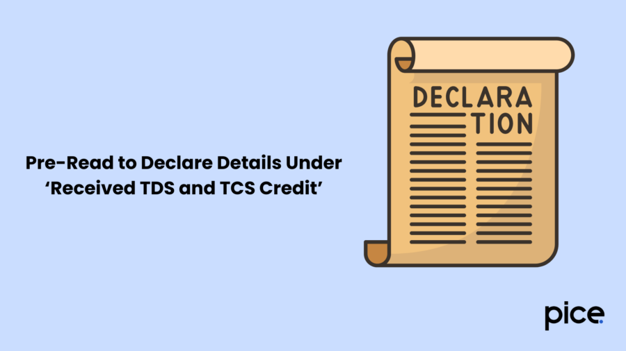 Pre-Read to Declare Details Under ‘Received TDS and TCS Credit’