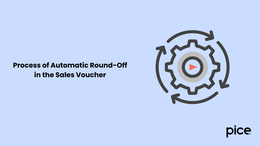 Process of Automatic Round-Off in the Sales Voucher