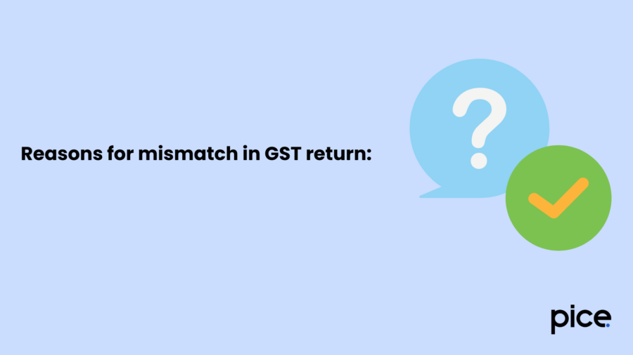 Reasons for mismatch in GST return