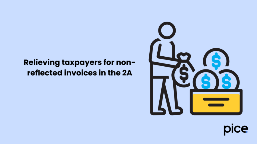 Relieving taxpayers for non-reflected invoices in the 2A