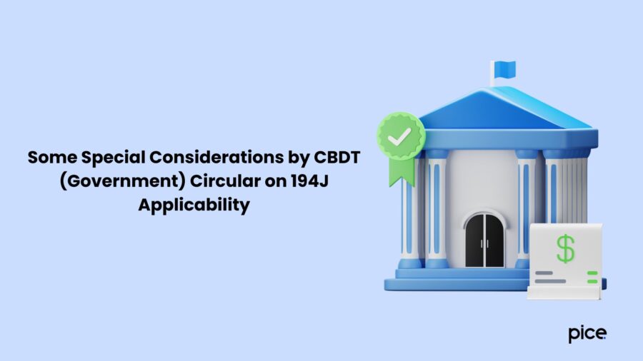 Some Special Considerations by CBDT (Government) Circular on 194J Applicability