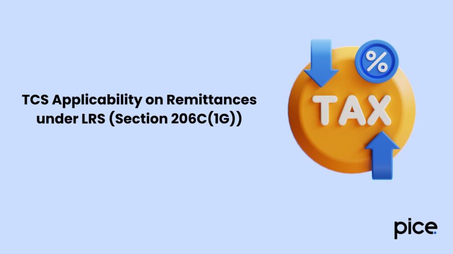 TCS Applicability on Remittances under LRS (Section 206C(1G))