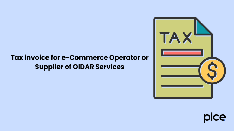 Tax invoice for e-Commerce Operator or Supplier of OIDAR Services