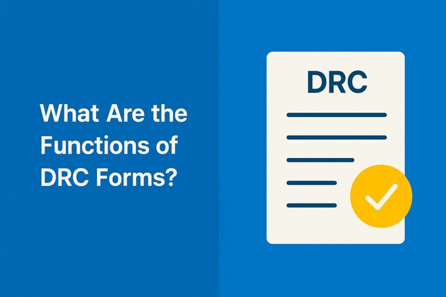 What Are the Functions of DRC Forms??