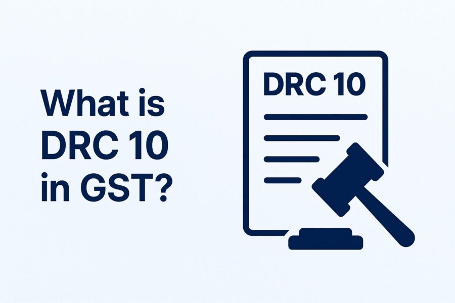 What is DRC 10 in GST??