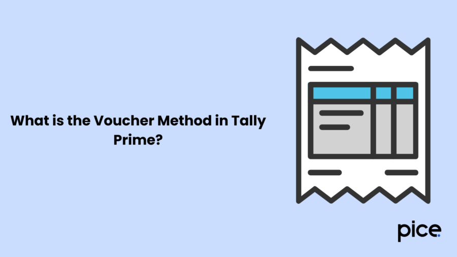 What is the Voucher Method in Tally Prime