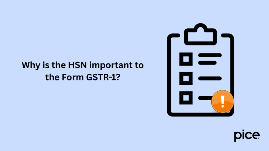 Why is the HSN important to the Form GSTR-1?