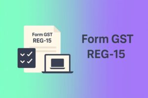 form gst reg 15