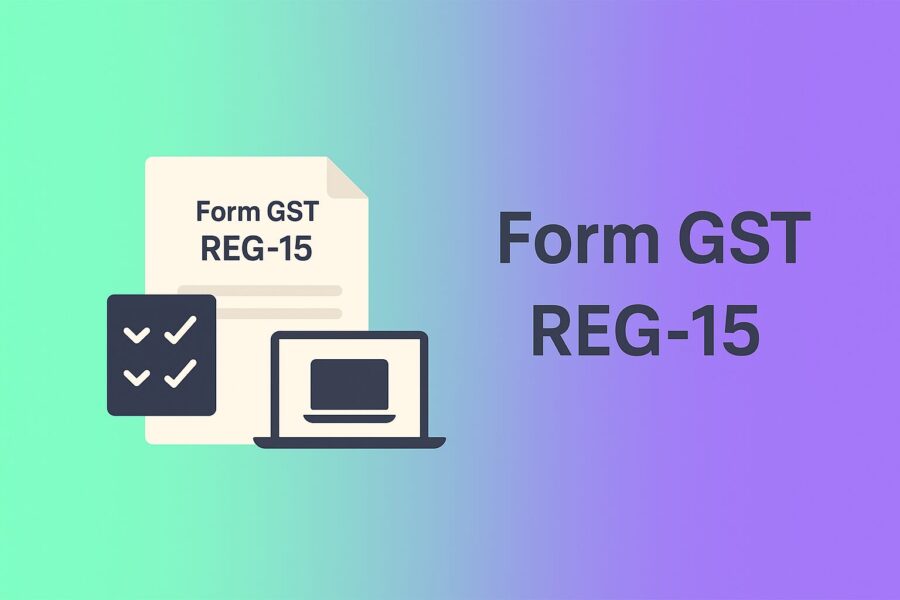 form gst reg 15: gst registration amendment order 1 form gst reg 15