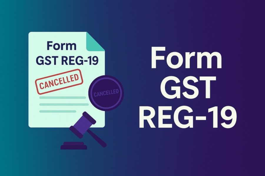 form gst reg 19: gst registration cancellation order 1 form gst reg 19