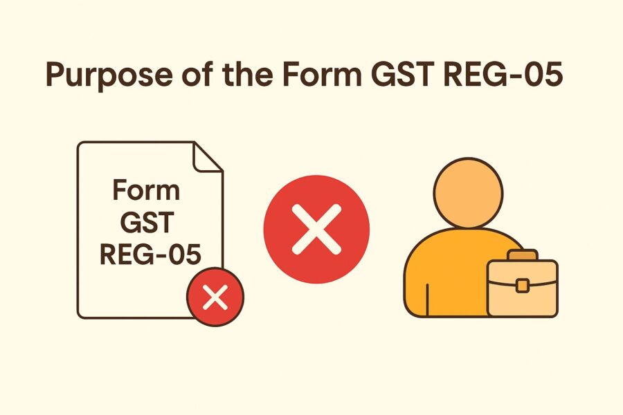 Purpose of the Form GST REG-05