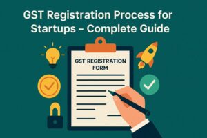 a complete guide on gst registration process for startups