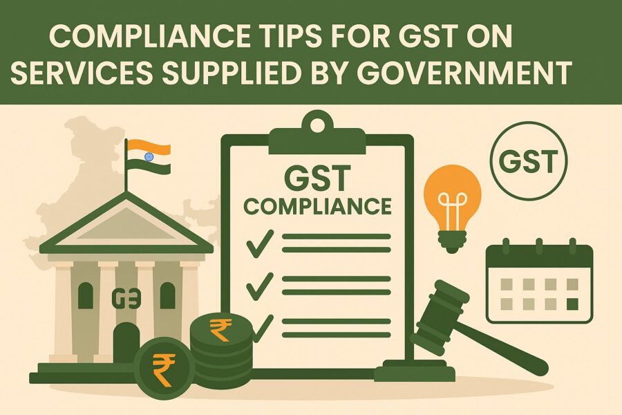Compliance tips for GST on services supplied by government