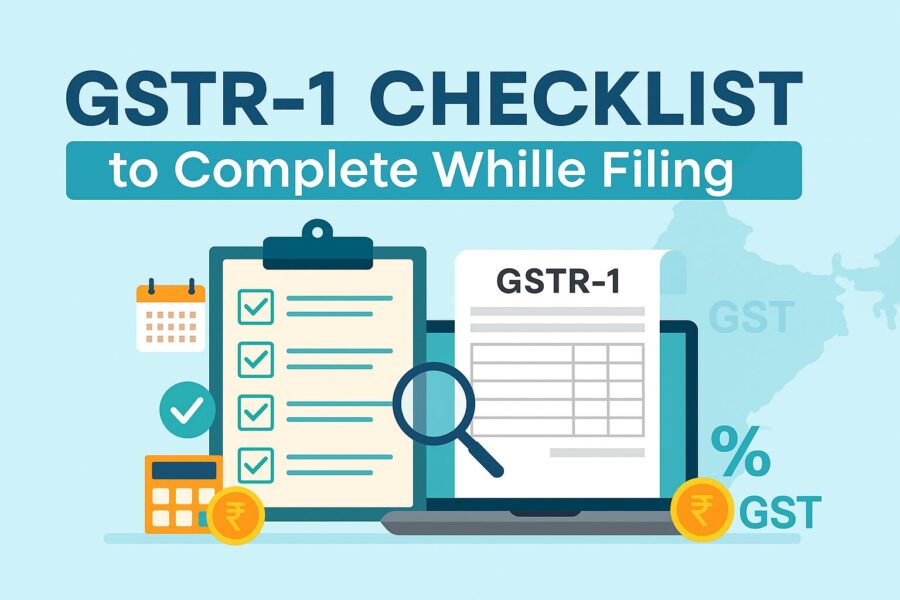 GSTR 1 Checklist to Complete While Filing