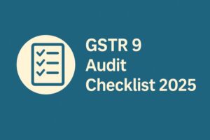 gstr 9 audit checklist 2025