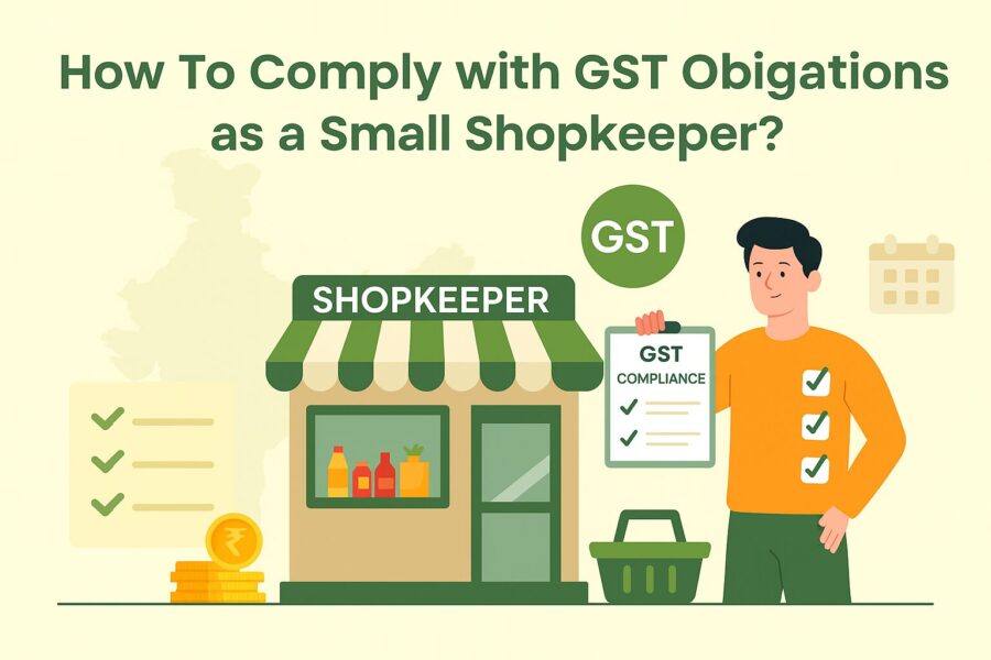 How To Comply with GST Obligations as a Small Shopkeeper