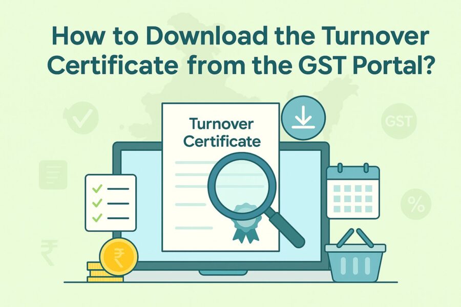How to Download the Turnover Certificate from the GST Portal