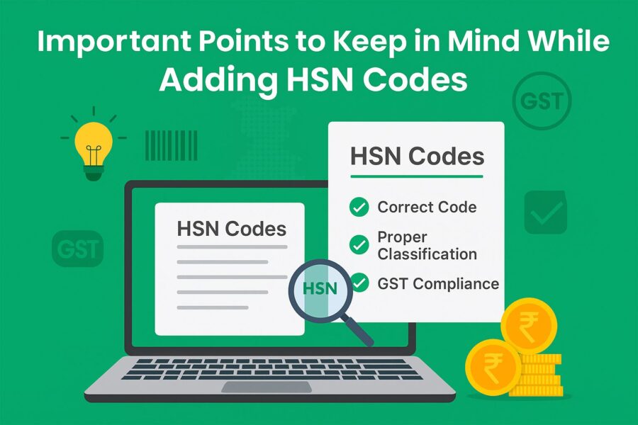 Important Points to Keep in Mind While Adding HSN Codes