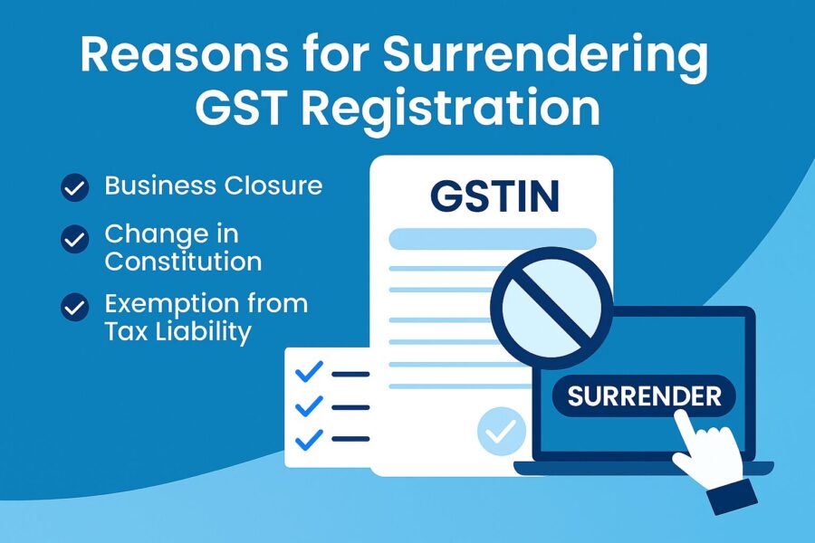 Reasons for Surrendering GST Registration