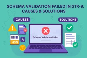 schema validation failed in gstr 9