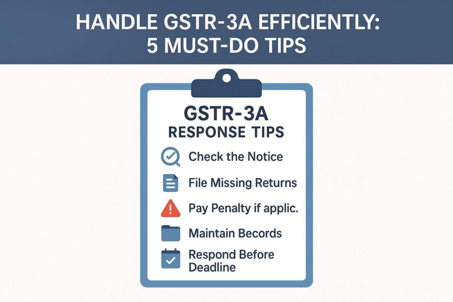 Tips To Handle GSTR-3A Notices Efficiently