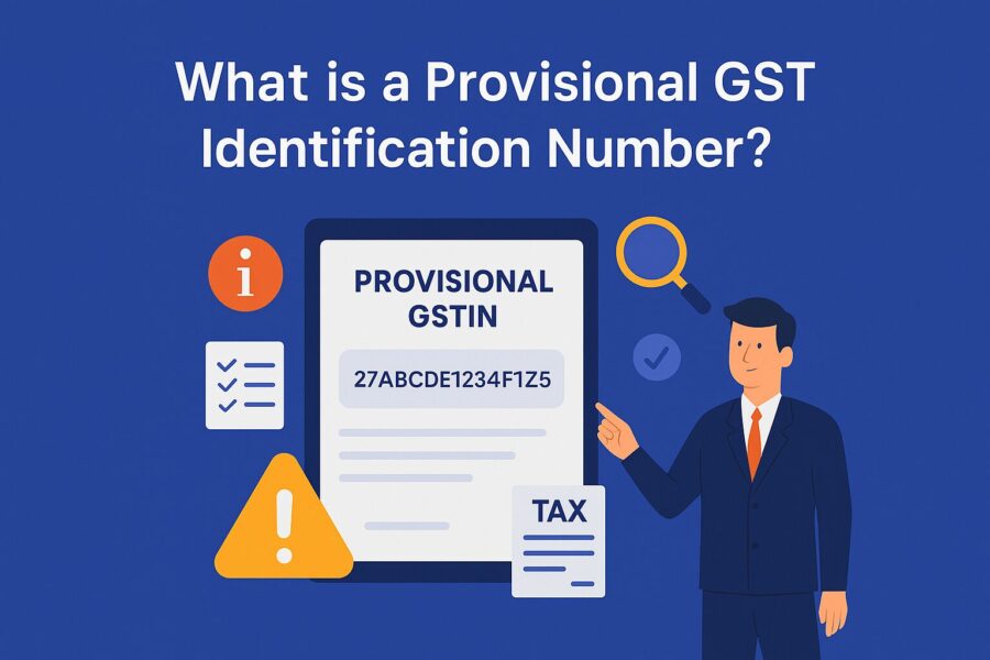What is a Provisional GST Identification Number?