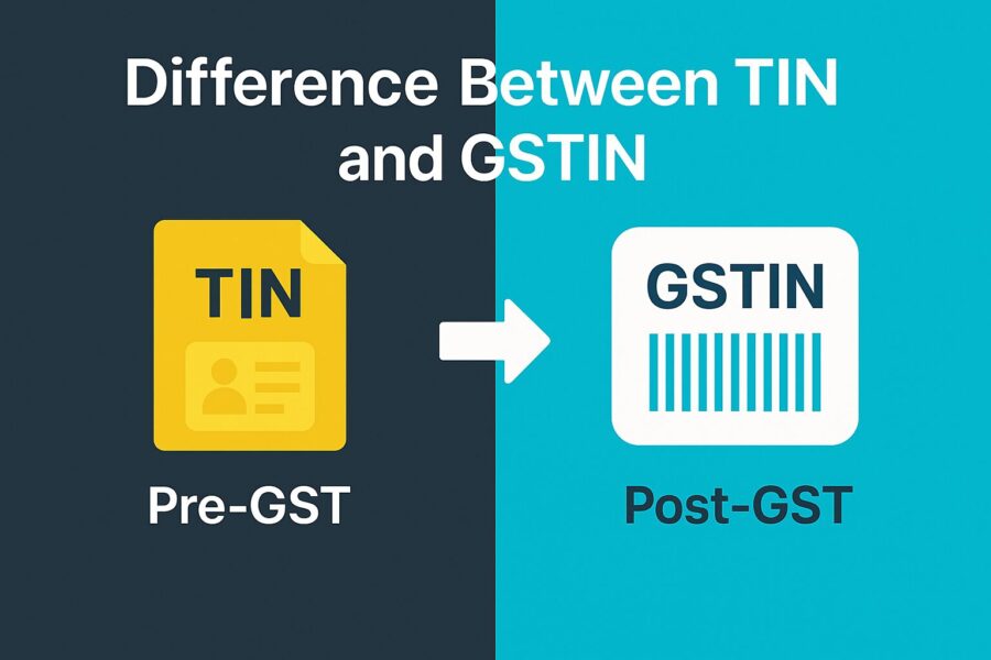 Difference Between TIN and GSTIN