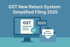 gst new return system simplified filing 2025