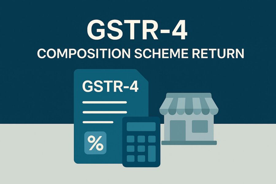 GSTR-4 Composition Scheme Return