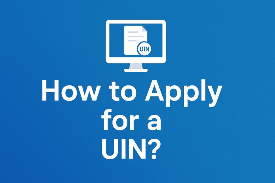 How to Apply for a UIN?