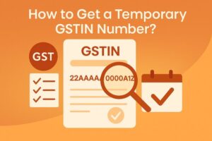 how to get a temporary gstin number?