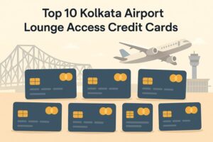 many credit cards grant access to kolkata airport lounges